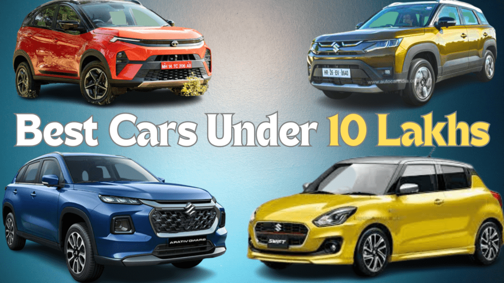 Best Cars Under 10 Lakh