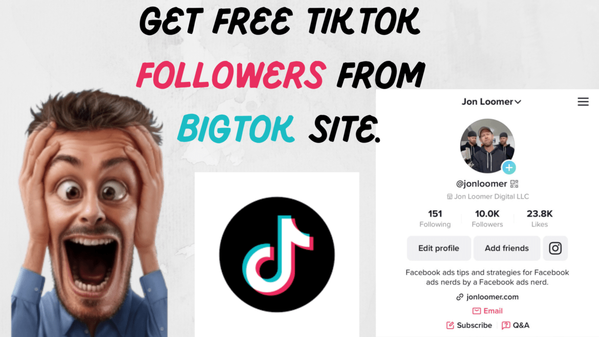 Get free TikTok Followers from Bigtok Site.