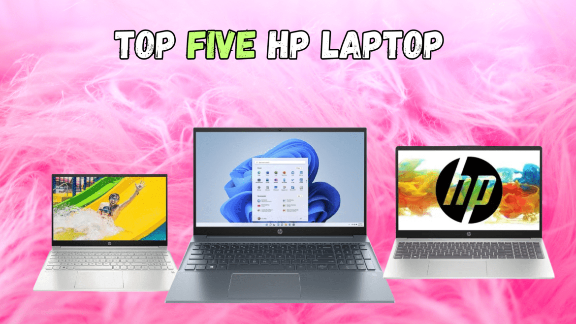 Top Five HP Laptop