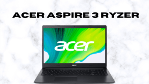 Acer Aspire 3 Ryzer