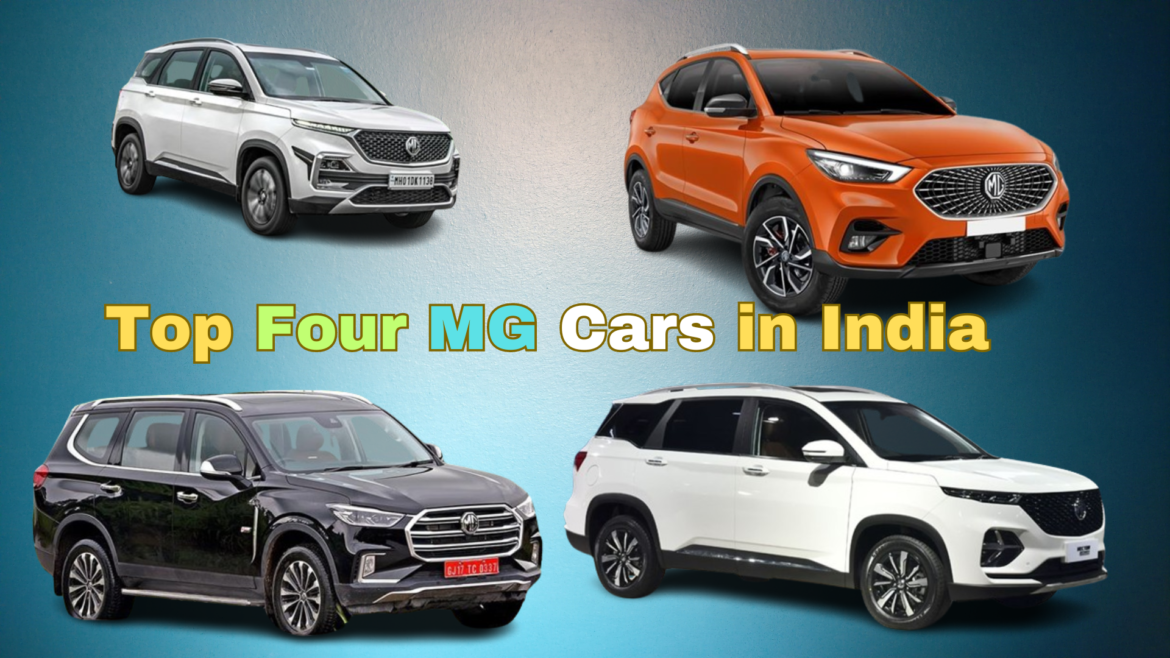 Top Four MG Cars in India