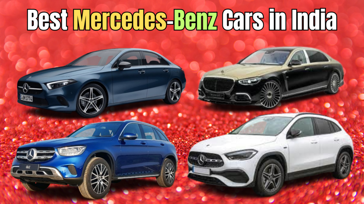 Best Mercedes-Benz Cars in India