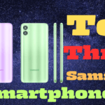 Top Three Samsung Smartphone