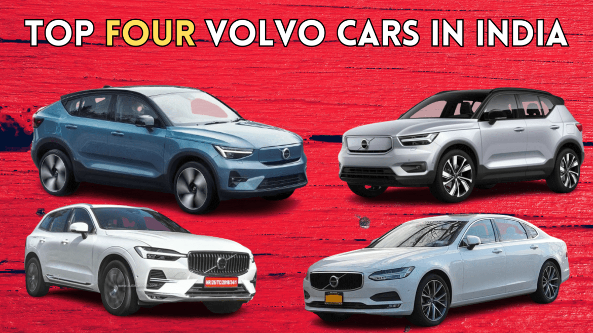 Top Four Volvo Cars in India